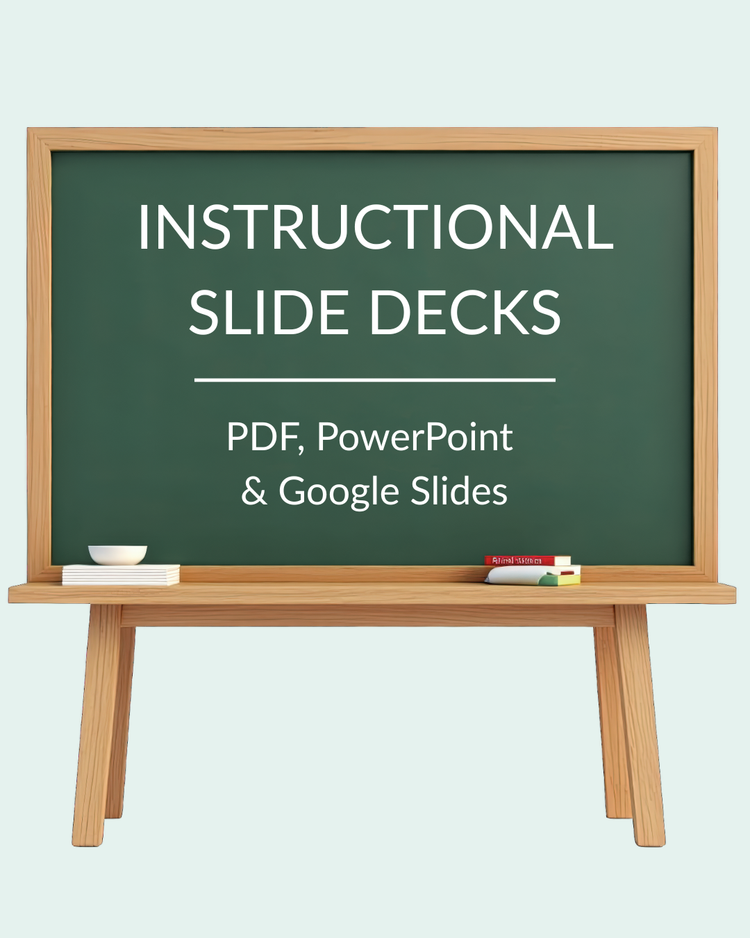 Instructional Slide Decks