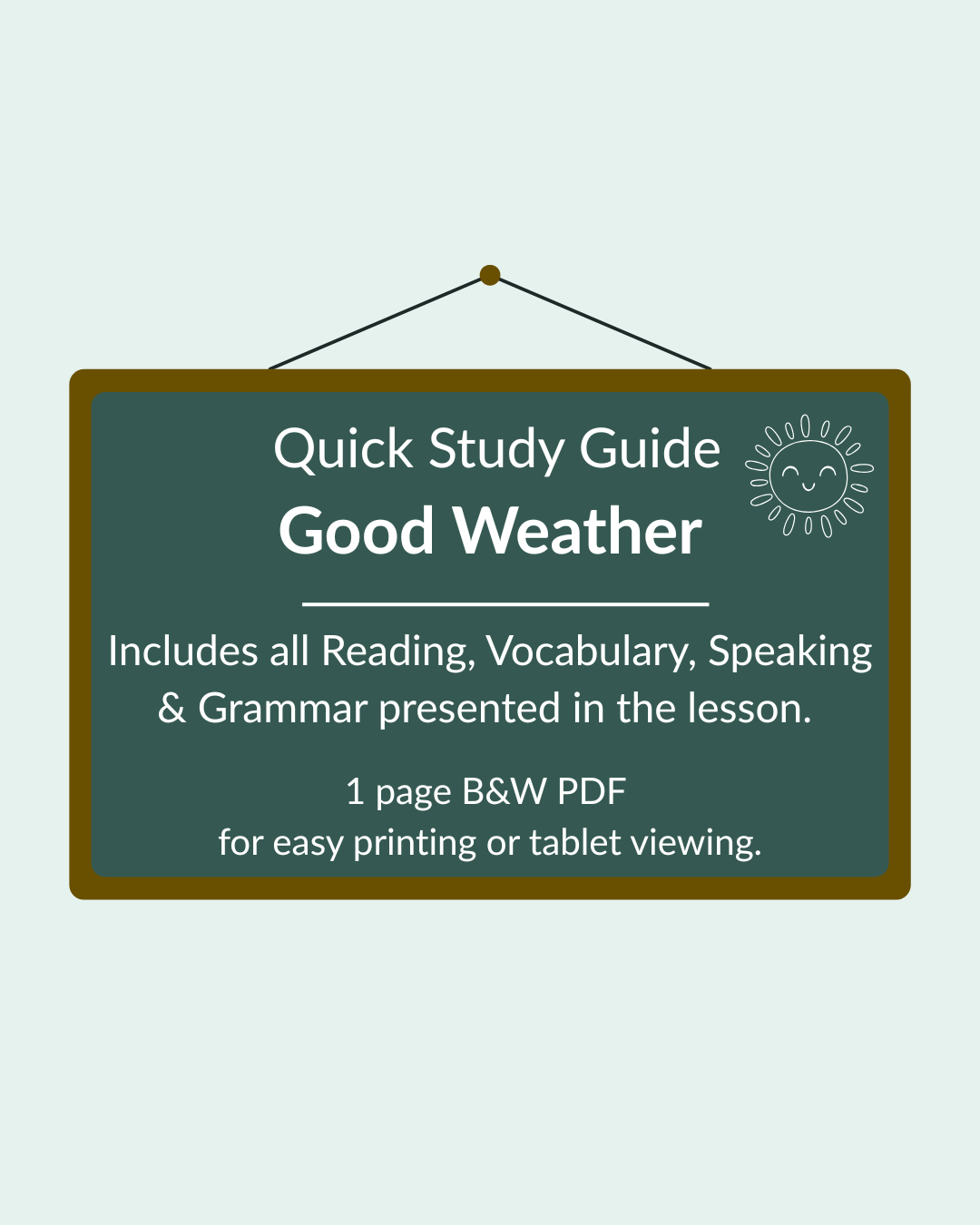 Good Weather - Quick Study Guide (Individual)