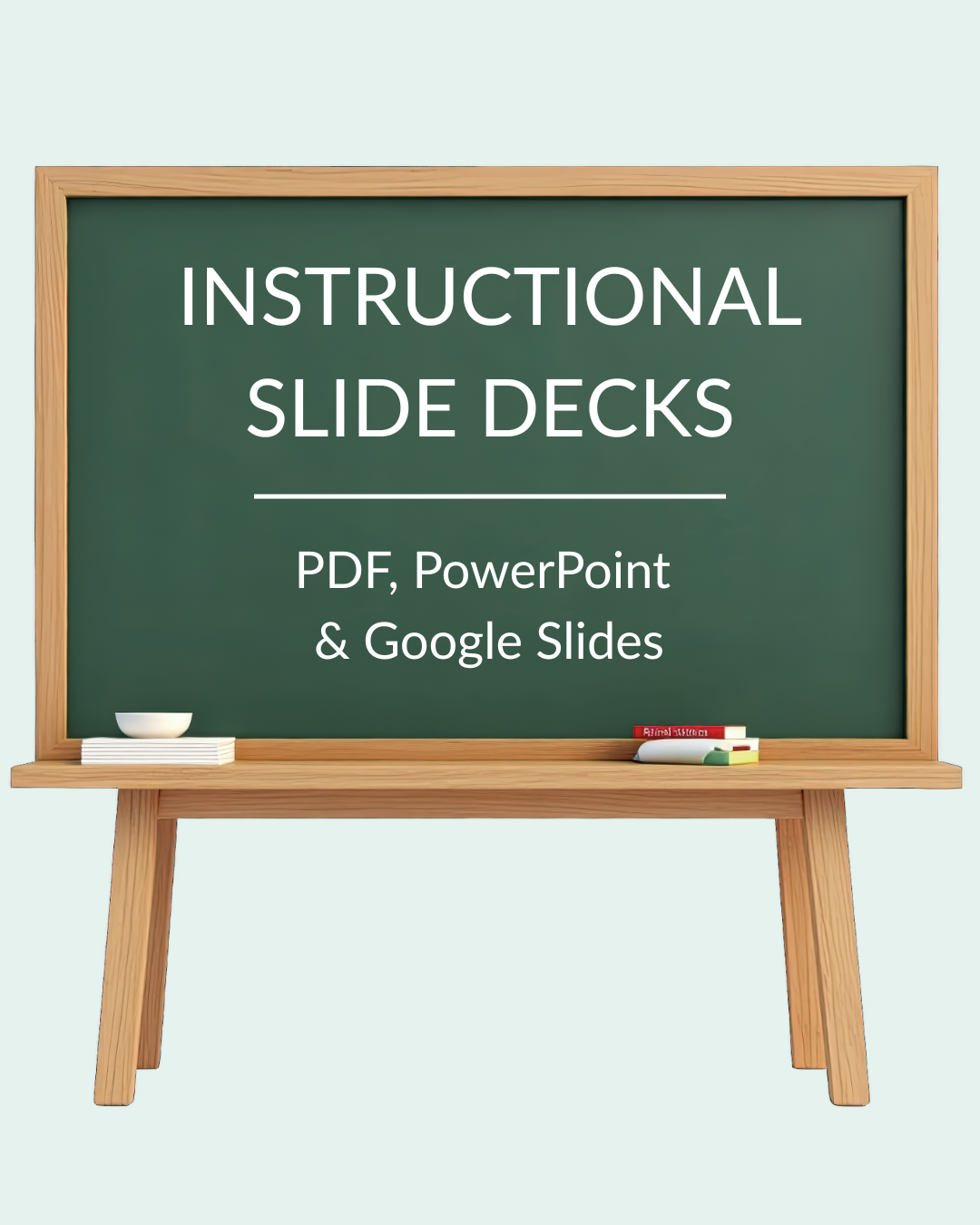 Instructional Slide Decks
