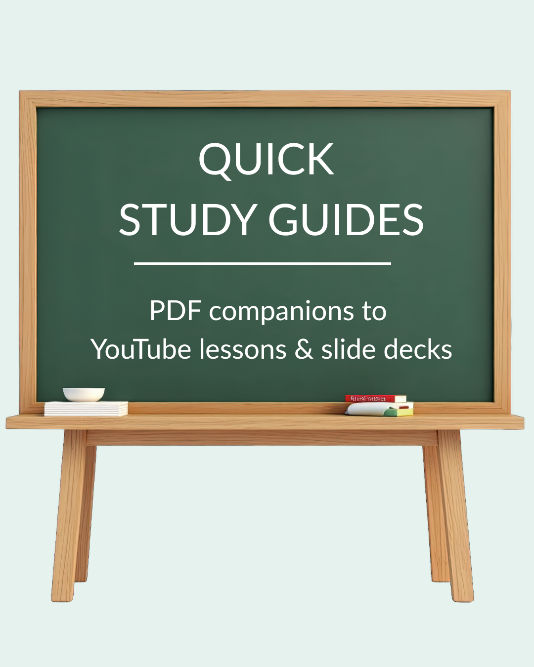 Quick Study Guides