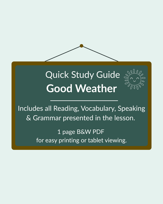Good Weather - Quick Study Guide (Individual)