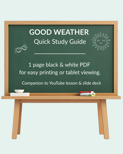 English Lesson Quick Study Guide:  Good Weather