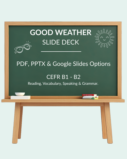 English Lesson Slide Deck:  Good Weather