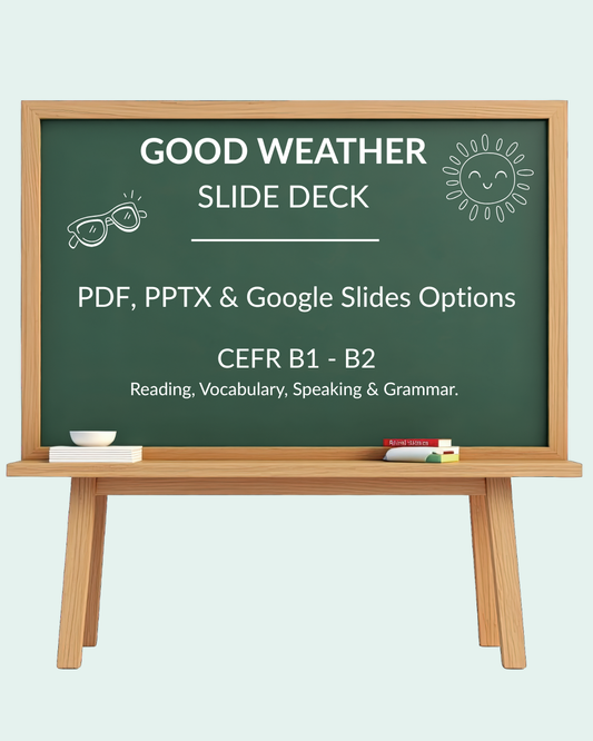 English Lesson Slide Deck:  Good Weather